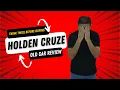 Think Twice Before Buying a Holden Cruze Discover Why
