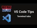 VS Code tips Terminal tabs
