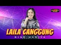 Download Lagu LAILA CANGGUNG // Ning Haniya // ACS PRO AUDIO
