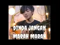 Download Lagu lirik lagu Dinda jangan marah marah (lagu isqia hijri)
