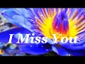 I Miss You by klymaxx with lyrics