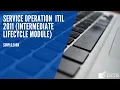 Service Operation ITIL 2011 Intermediate Lifecycle Module