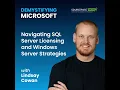Navigating SQL Server Licensing and Windows Server Strategies