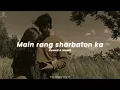 Download Lagu Main rang sharbaton ka| slowed \u0026 reverb | Atif aslam | Nostalgia Era 🪐 #slowedandreverb #slowed