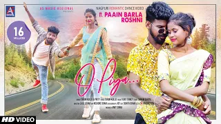 Download ओ पिया // O Piya // Paain Barla \u0026 Roshni // New Nagpuri Video 2020 // Singer Tarun Kullu \u0026 Prity//HD MP3