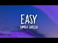 Download Lagu Camila Cabello - Easy (Lyrics)