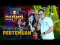 PERTEMUAN - FITRI KECIL FT DICKY PRADANA - OSAMA MUSIK - ANIJAYA AUDIO LIVE - NOVAL PRODUCTION