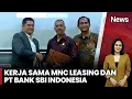 MNC Leasing Kerja Sama dengan PT Bank SBI Indonesia | iNews Siang | 19/06