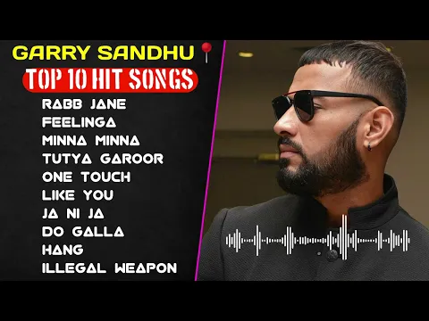 Download MP3 Garry Sandhu New Punjabi Songs | New All Punjabi Jukebox 2023 | Garry Sandhu Punjabi Song | New Song