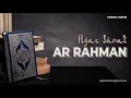 Download Lagu HIJAZ SURAT AR RAHMAN