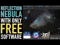Download Lagu How to process a Reflection Nebula with the latest in FREE SOFTWARE