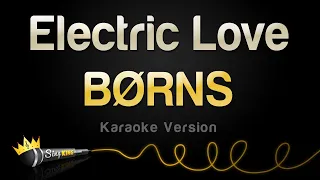 Download BØRNS - Electric Love (Karaoke Version) MP3