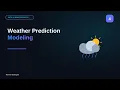 Weather Prediction Modeling