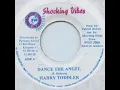 Dance The Angel (Remix) - Harry Toddler