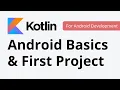 2 Build Your First App Android Development with Kotlin Kotlin Tutorial