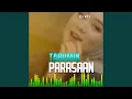 Download Lagu TARUMIK PARASAAN