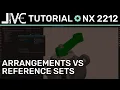 NX 2212 Tutorial - Arrangements vs Reference Sets What Are They and How Do They Work