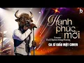 Lagu HẠNH PHÚC MỚI - CA SĨ GIẤU MẶT | \