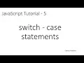 JavaScript Tutorial - 5 switch case statement