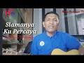 Download Lagu S'LAMANYA KU PERCAYA. Cipt. Menris Pandiangan - Lagu Rohani Kristen _ penyembahan