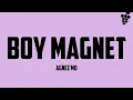 AGNEZ MO - BOY MAGNET (Lyrics)