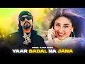 Download Lagu YAAR BADAL NA JANA X BOHEMIA | MEGA RAP MIX | PROD. BY KAKA 808s