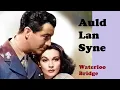 Download Lagu Auld lang syne (Official Video) - Waterloo bridge 1940