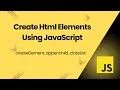 How to create and insert HTML elements into the DOM using JavaScript