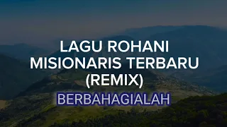 berbahagialah lagu rohani misionaris indonesia timur