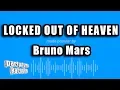 Bruno Mars - Locked Out of Heaven (Karaoke Version)