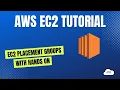 AWS EC2 Placement Groups Tutorial With Hands-On