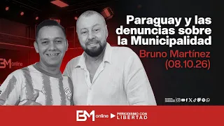 Paraguay y las denuncias sobre la Municipalidad – Bruno Martínez (08.10.26)