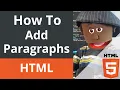 How to add paragraphs in html How to use the p element html tutorial for beginners