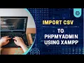 Import CSV File To Existing Database In MYSQL Xampp