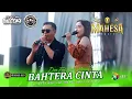 Download Lagu BAHTERA CINTA - Diva Hani Feat Gerry Mahesa - MAHESA MUSIC - DHEHAN PRO - ORCOKA 2025