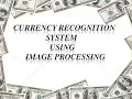 Currency Recognition using Image Processing Matlab Project Code