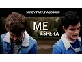 Me Espera | Sandy part.Tiago Iorc