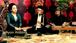 ayun ambing vocal anisa agustiani suling kecapi reupload 