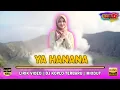 Download Lagu 🔴 YA HANANA || LIRIK VIDEO || DJ KOPLO TERBARU || MIXDUT