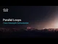 Cisco Intersight Orchestration Parallel Loops