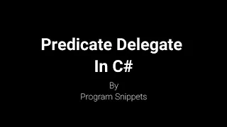 Predicate Delegate In C