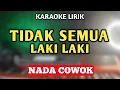 Download Lagu TIDAK SEMUA LAKI LAKI KARAOKE DANGDUT KOPLO