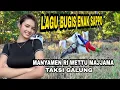 Kumpulan lagu bugis mantap enak pastinya  sappo ,mengiringi visual taksi galung (ojek sawah )