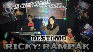 Download terbaru cover TAKKAN PISAH KOPLO by.DESTI MD || RICKY RAMPAK ft WINK DAWING || MP3