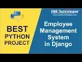 How to Create Employee Management System Application in Django Download Project with Source Code