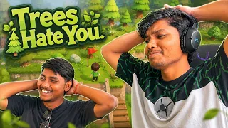 The Most Unfair Game Ever Created (Trees hate you)