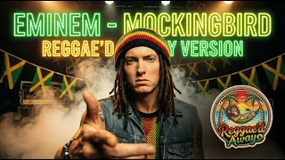 eminem mockingbird reggae version 4k 