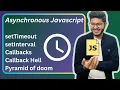 Asynchronous JavaScript SetTimeout Callbacks Javascript tutorial 011 in Hindi