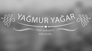 ya mur ya ar yedi karanfil esen m zik