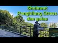 Lagu Sholawat penenang Hati di iringi Seruling Sunda